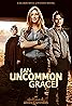 An Uncommon Grace (TV Movie 2017) Poster