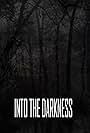 Into the Darkness (2021)