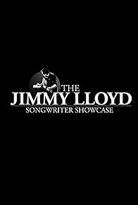 Primary photo for The Jimmy Lloyd Songwriter Showcase