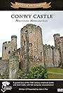 Conwy Castle: Medieval Masterpiece (2015)