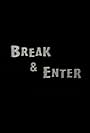 Break & Enter (1999)