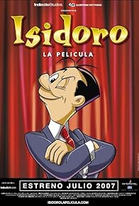 Primary photo for Isidoro, la película