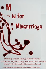 Primary photo for M Is for... Miscarriage