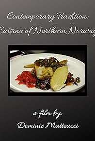 Primary photo for Contemporary Tradition: Cuisine of Northern Norway