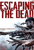 Escaping the Dead (2017)