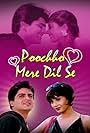 Poochho Mere Dil Se (2004)