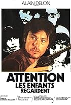 Attention, les enfants regardent