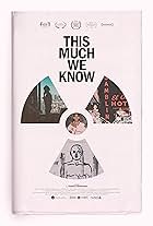 This Much We Know (2022)