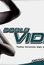 Doble vida (2005)