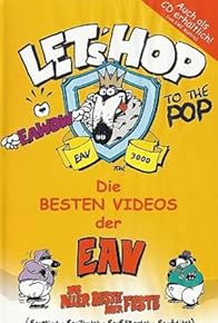 Primary photo for Let's Hop to the Pop - Die besten Videos der EAV