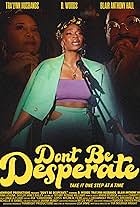 Tra'Lynn Husbands, Blair Anthony Hall, and D. Woods in Don't Be Desperate