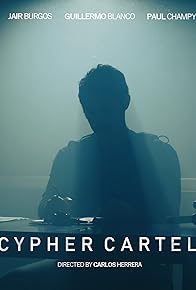 Primary photo for Cypher Cartel