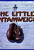 The Little Bantamweight