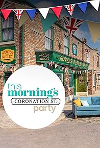 Primary photo for This Morning's Coronation St. Party