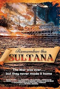 Primary photo for Remember the Sultana