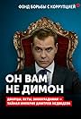 Dmitry Medvedev in On vam ne Dimon (2017)