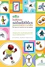 Hábitos saludables para toda la vida (2006)