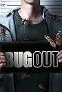 Bug Out (2022)