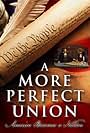 A More Perfect Union: America Becomes a Nation (1989)