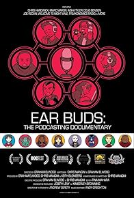 Primary photo for Ear Buds: The Podcasting Documentary