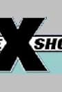 The X Show (1999)