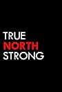 True North Strong (2019)