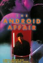 The Android Affair (1995)