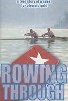 Rowing Through