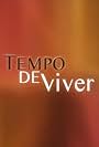 Tempo de Viver (2006)