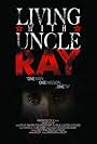 Living with Uncle Ray (2006)