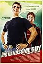 The Adventures of Big Handsome Guy and His Little Friend (2005)