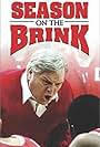 A Season on the Brink (2002)