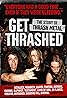 Get Thrashed: The Story of Thrash Metal (2006) Poster