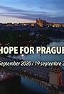 Hope for Prague (2020)