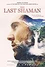 The Last Shaman (2016)