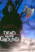 Dead Above Ground