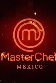 Primary photo for MasterChef México