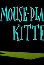 Mouse-Placed Kitten