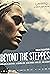 Beyond the Steppes (2010)