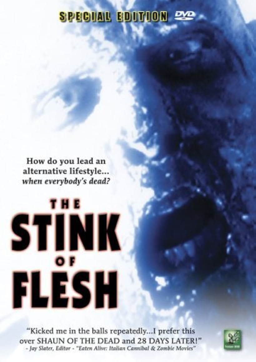 The Stink of Flesh (2005)