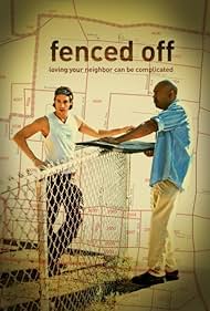 Fenced Off (2011)