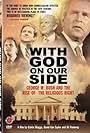 With God on Our Side: George W. Bush and the Rise of the Religious Right in America (2004)