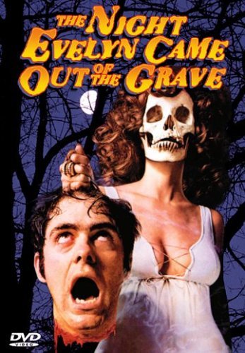 The Night Evelyn Came Out of the Grave (1971)