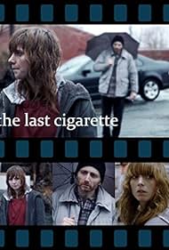 Last Cigarette (2009)