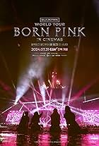 Blackpink: World Tour - Born Pink