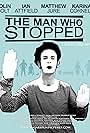 The Man Who Stopped (2011)