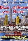 Dad's in Heaven with Nixon (2010)