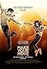 Make Your Move (2013) Poster