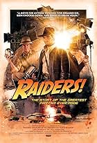 Raiders!: The Story of the Greatest Fan Film Ever Made