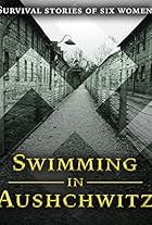 Swimming in Auschwitz